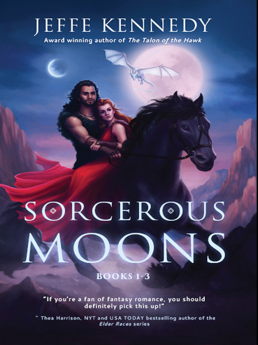 Title details for Sorcerous Moons Box Set by Jeffe Kennedy - Available